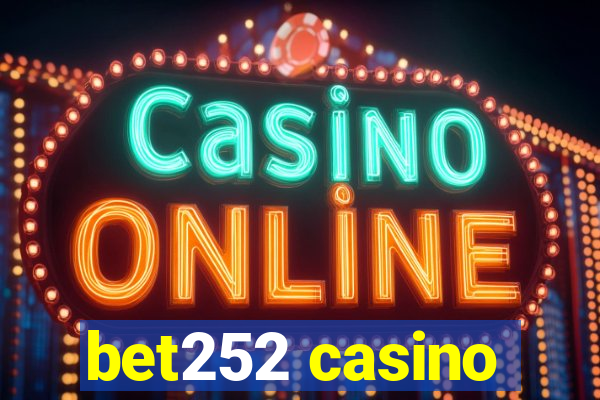 bet252 casino